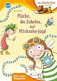 Mücke, die Zahnfee, auf Milchzahn-Jagd: Der Bücherbär: Vorschule. Bilder ersetzen Hauptwörter (Der Bücherbär: Vorschule. Bilder ersetzen Namenwörter)